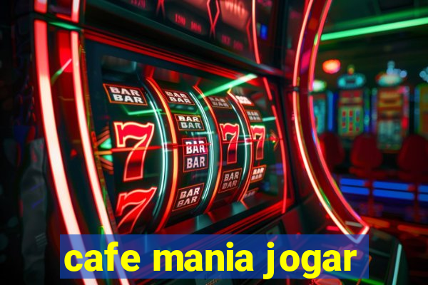 cafe mania jogar